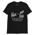 FOLIE DU JOUR TEE