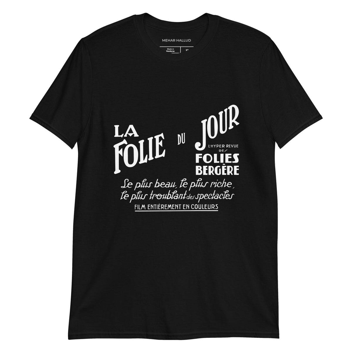 FOLIE DU JOUR TEE